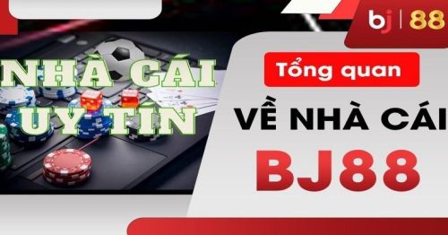 BJ88 – Cá cược cực đã, xanh chín, hấp dẫn – Tham gia ngay!