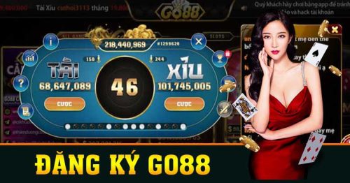 Đăng Ký Go88 Chi Tiết Cùng Tân Thủ Lần Đầu Trải Nghiệm