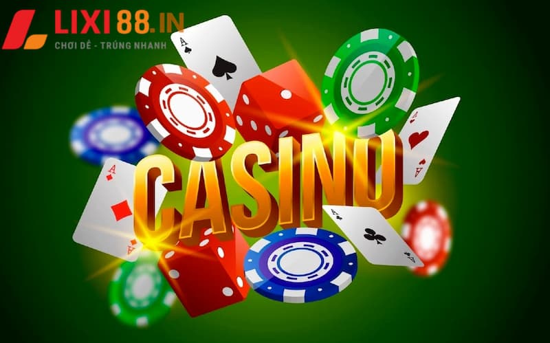 Giới thiệu chung về sảnh chơi Casino Lixi88