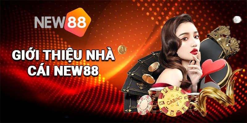 Đánh giá sự uy tín của NEW88