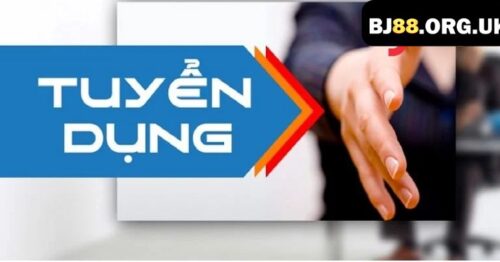 Tuyển Dụng BJ88 – Đa Dạng Vị Trí Hấp Dẫn Và Mức Thu Nhập Cao