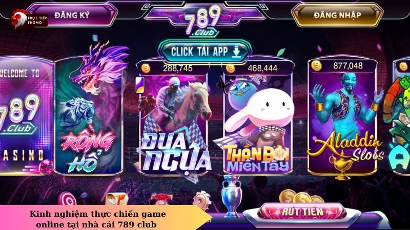 Kinh nghiệm thực chiến game online tại nhà cái 789 club 